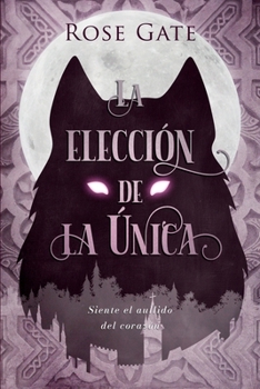 Paperback La Elección de la Única [Spanish] Book