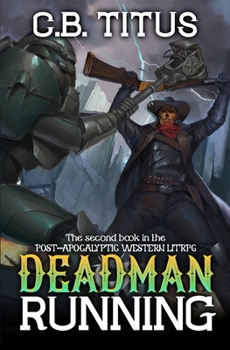 Paperback Deadman Running: A LitRPG Apocalypse Series Book