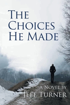 Paperback The Choices He Made Book