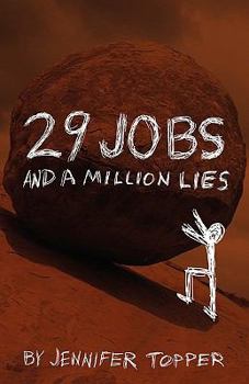 Paperback 29 Jobs and a Million Lies Book