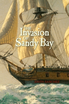 Hardcover The Invasion of Sandy Bay Book