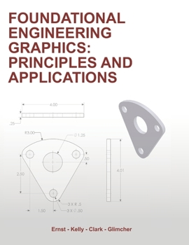 Paperback Foundational Engineering Graphics: Principles and Applications Book