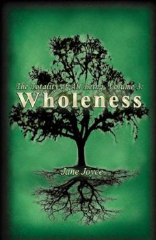Paperback The Totality of All Being: Volume 3: Wholeness Book