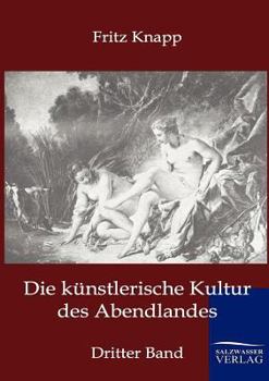 Paperback Die künstlerische Kultur des Abendlandes [German] Book