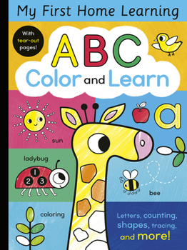 Paperback ABC Color and Learn: Letters, Counting, Shapes, Tracing, and More! with Tear-Out Pages! Book