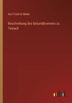 Paperback Beschreibung des Gesundbrunnens zu Teinach [German] Book