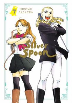 Silver Sonic 7 - Book #7 of the 銀の匙 Silver Spoon [Gin no Saji Silver Spoon]
