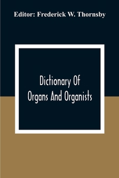 Paperback Dictionary Of Organs And Organists Book