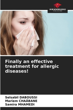 Paperback Finally an effective treatment for allergic diseases! Book