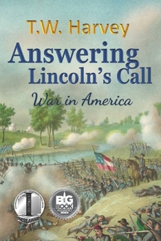 Paperback Answering Lincoln's Call: War in America Book