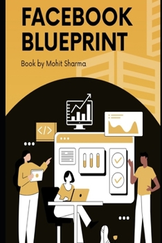 Paperback Facebook Mastery Blueprint: Your Journey to Facebook Success Book
