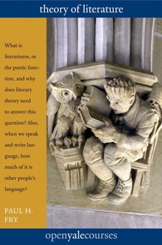 Theory of Literature - Book  of the Open Yale Courses Series