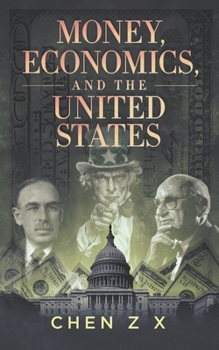 Paperback Money, Economics, and The United States Book