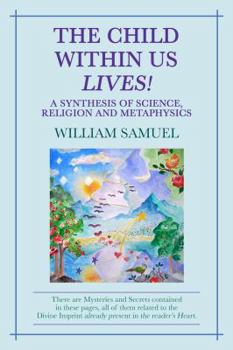 Paperback The Child Within Us Lives! Book