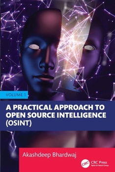 Paperback A Practical Approach to Open Source Intelligence (OSINT) - Volume 1 Book