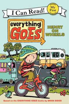 Hardcover Everything Goes: Henry on Wheels Book