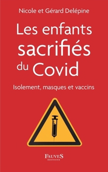 Paperback Les enfants sacrifiés du covid [French] Book