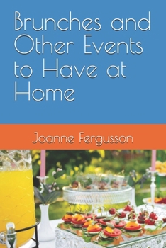 Paperback Brunches and Other Events to Have at Home Book