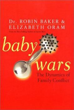 Paperback Baby Wars: The Dynamics of Family Conflict Book