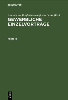 Hardcover Gewerbliche Einzelvorträge. Reihe 10 [German] Book