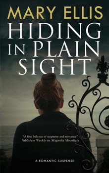 Hiding in Plain Sight - Book #1 of the Kate Weller