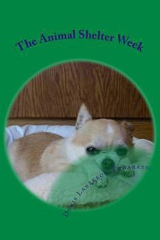 Paperback The Animal Shelter Week Book