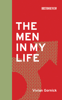 The Men in My Life (Boston Review Books) - Book  of the Boston Review Books
