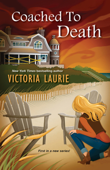 Coached to Death - Book #1 of the Life Coach Mystery