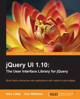 Paperback Jquery Ui 1.10: The User Interface Library for Jquery Book