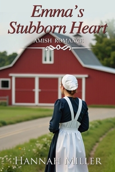 Paperback Emma's Stubborn Heart Book