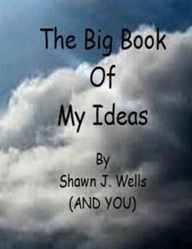 Paperback The Big Book of My Ideas Book