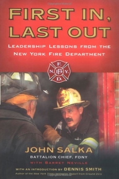 Paperback First In, Last Out: Leadership Lessons from the New York Fire Department Book