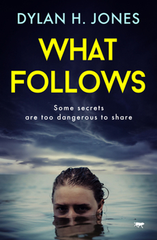 What Follows - Book #1 of the Detective Roscoe Tanner