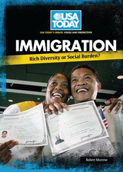 Immigration: Blessing or Burden - Book  of the USA TODAY's Debate: Voices and Perspectives