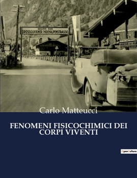 Paperback Fenomeni Fisicochimici Dei Corpi Viventi [Italian] Book