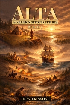 Paperback Alta: A Collision of Four Cultures Book