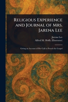 Paperback Religious Experience and Journal of Mrs. Jarena Lee Book