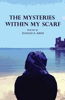 Paperback The Mysteries Within My Scarf Book