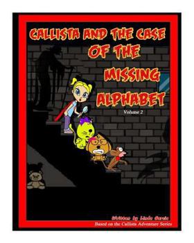 Paperback Callista and the Case of the Missing Alphabet Book