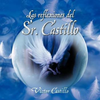 Paperback Las Reflexiones del Sr. Castillo [Spanish] Book