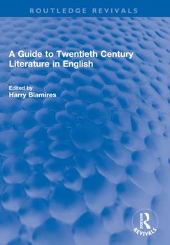 Paperback A Guide to Twentieth Century Literature in English Book