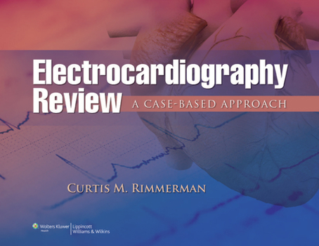 Paperback Electrocardiography Review: A Case-Based Approach Book