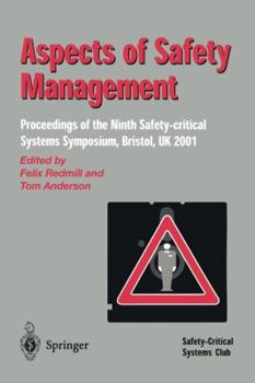 Paperback Aspects of Safety Management: Proceedings of the Ninth Safety-Critical Systems Symposium, Bristol, UK 2001 Book