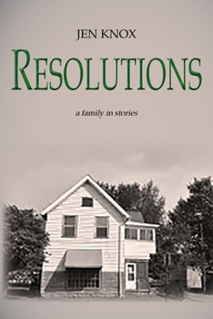 Paperback Resolutions: a family in stories Book