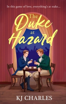 The Duke at Hazard - Book #2 of the Gentle Art World