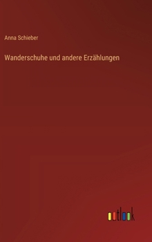 Hardcover Wanderschuhe und andere Erzählungen [German] Book