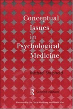Paperback Conceptual Issues in Psychological Medicine Book