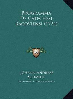 Hardcover Programma De Catechesi Racoviensi (1724) [Latin] Book