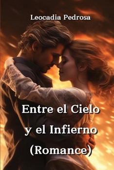 Entre el Cielo y el Infierno (Romance)