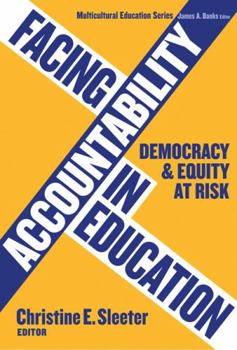 Paperback Facing Accountability in Education: Democracy and Equity at Risk Book